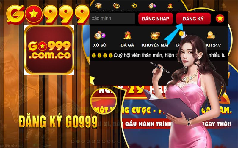 Hướng dẫn đăng ký Go999 siêu nhanh chóng